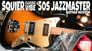 Video thumbnail for Squier FSR Classic Vibe Late '50s Jazzmaster - Guitar Review by The Guitaristas