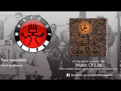 Paul Oakenfold - Cut It Up - Bonus