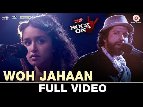 Woh Jahaan (OST by Shraddha Kapoor & Farhan Akhtar)
