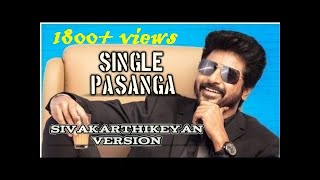 Sivakarthikeyan single Pasanga  Tamil whatsapp sta