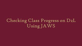Checking Class Progress on D2L Using JAWS