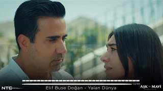 Download lagu Aşk ve Mavi - Elif Buse Doğan - Yalan Dünya mp3