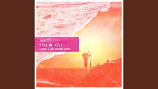 Still In Love (Digital Farm Animals Remix)