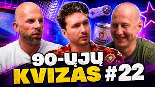 90-ŲJŲ KVIZAS #22: Artur Lebedenko x Lukas Keraitis x Marius Repšys