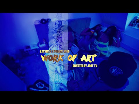 Private Zero x Kayem2x - Work Of Art (Official Music Video)