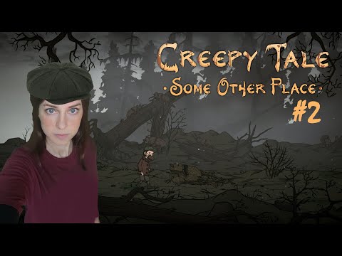 Creepy Tale: Some Other Place - Part 2 (Záznam streamu)