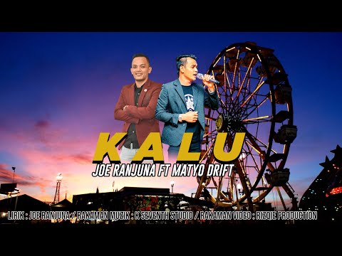 Kalu - Joe Ranjuna Ft Matyo Dift