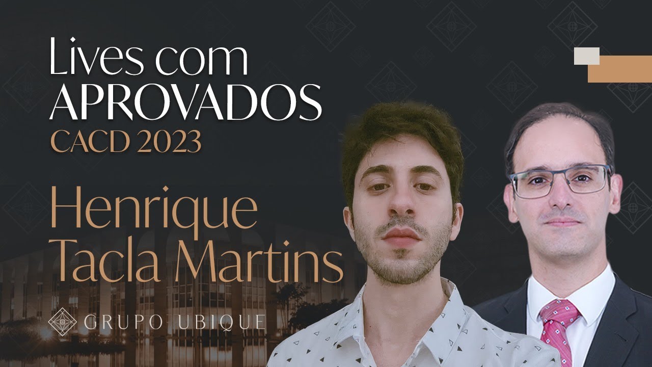 Entrevista com aprovados no CACD 2023 - Henrique Tacla Martins