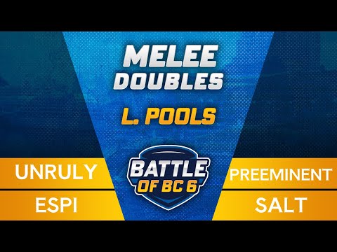 Unruly / Espi vs Preeminent / Salt - Melee Doubles Losers Top 16 - Battle of BC 6