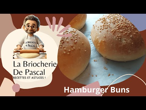 Hamburger Buns façon pain: Recette Moelleuse et Parfaite pour Burgers Maison
