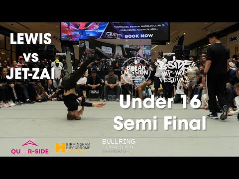 BreakMission x B-Side Hip-Hop Festival 2022 // Under 16 Semi-final // Lewis v Jet-Zae