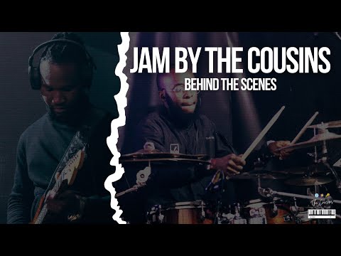 Jam By The Cousins | Behind The Scenes