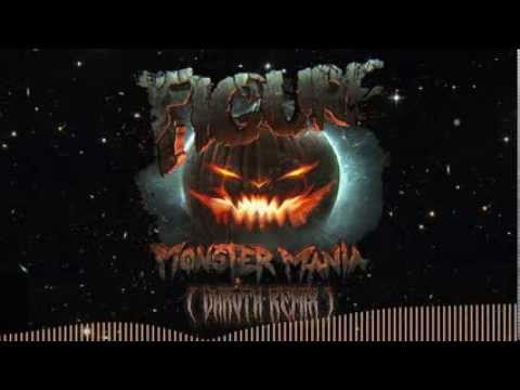 Figure - Monster Mania (Dakota Remix)