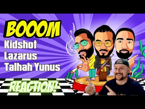 Kidshot, Lazarus, Talhah Yunus - BOOOM (Official Lyric Video) Prod. Basshole [AUSSIE REACTS]