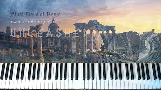 Two Steps From Hell - Final Days of Rome - Piano ( with piano sheet )