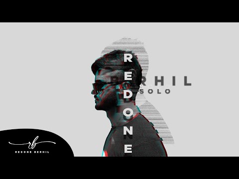 Redone BERHIL - Solo (EXCLUSIVE) | (رضوان برحيل ـ صولو (حصريآ
