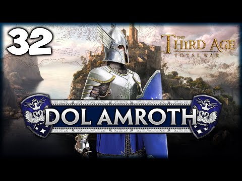 CLEARING A PATH! Third Age Total War: Divide & Conquer - Dol Amroth Campaign #32