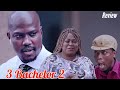 3 Bachelors part 2 Yoruba Movie Review