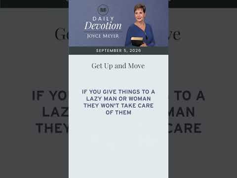 Get Up and Move | Daily Devotion from Joyce Meyer