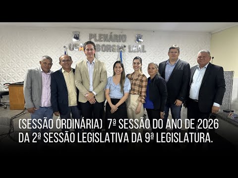 7°SESSÃO ORDINÁRIA (15/05/26)