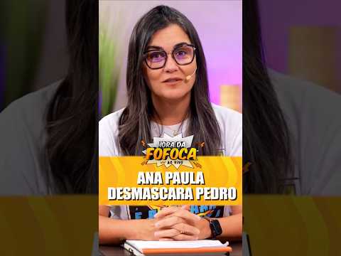 Ana Paula exposes Pedro.