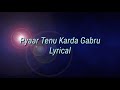 LYRICAL: Pyaar Tenu Karda Gabru | Shubh Mangal Zyada Saavdhan | Ayushmann K Jeetu |Yo Yo Honey Singh