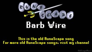 [OUTDATED] Old RuneScape Soundtrack: Barb Wire