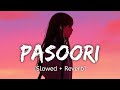 Pasoori [Slowed + Reverb] Punjabi lofi song | Wormono lofi song
