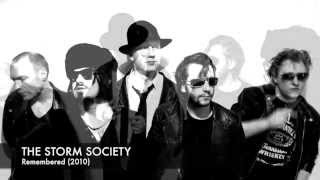 The Storm Society - Remembered