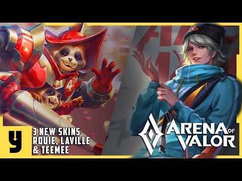 *NEW* 3 UPCOMING SKINS: LAVILLE, ROUIE & TEEMEE SEASON 15 SKIN | Arena of Valor