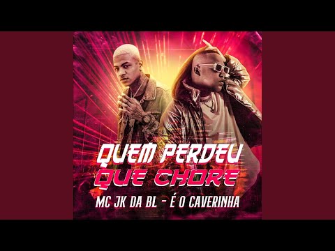Quem Perdeu Que Chore