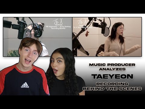 Music Producer Analyzes TAEYEON's Recording Process [Featuring 'To.X' - All For Nothing - Nightmare]