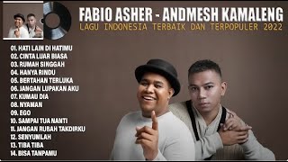Download lagu LAGU ANDMESH KAMALENG & FABIO ASHER FULL ALBUM TERBARU 2023 | TERBARU 2023 PALING DICARI mp3