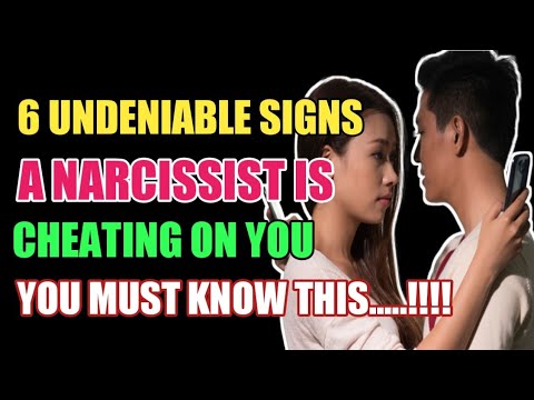 6 Undeniable Signs A Narcissist Is Cheating on You. |Narcissism |NPD |Narc Survivor |