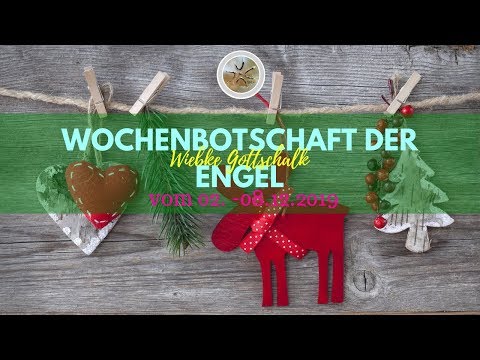 ✨ Wochenbotschaft der Engel vom 02.- 08.12.2019✨