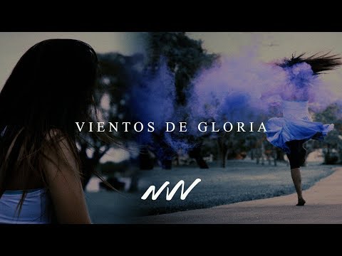 Vientos de Gloria - Video oficial con letra | New Wine