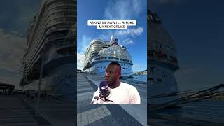 HOW WILL I AFFORD MY NEXT CRUISE