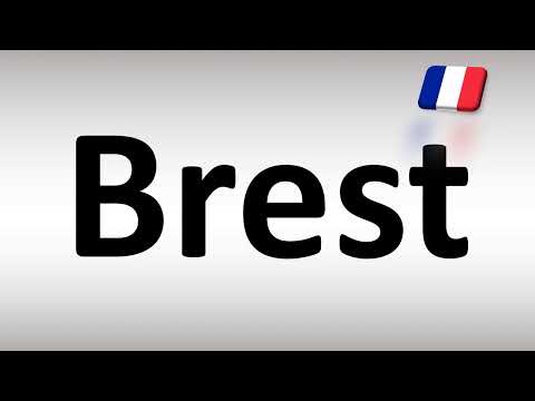 How to Pronounce Brest (French City)