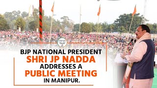 Download lagu BJP National President Shri J.P. Nadda addresses a public meeting in Manipur. mp3 Download lagu BJP National President Shri J.P. Nadda addresses a public meeting in Manipur. mp3