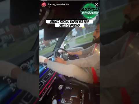 Frenzo Harami Shows His New Style Of Driving #FrenzoHarami