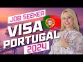 Get Portugal job seeker visa in 2024!