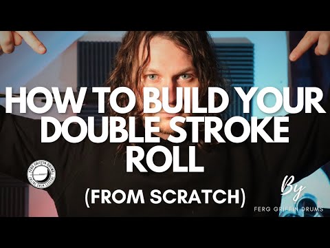 How to Build Your Double Stroke Roll (FROM SCRATCH)