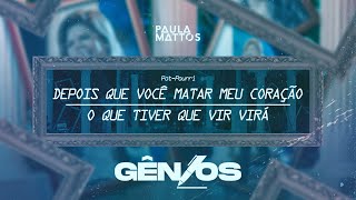 Depois Que Você Matar Meu Coração / O Que Tiver Que Vir Virá Lyrics English Translation