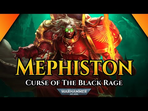Mephiston: The Man who CONQUERED The Black Rage?
