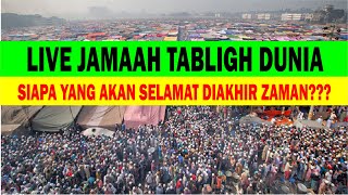Download lagu LIVE JAMAAH TABLIGH DUNIA | SIAPA YANG AKAN SELAMAT DIAKHIR ZAMAN??? mp3 Download lagu LIVE JAMAAH TABLIGH DUNIA | SIAPA YANG AKAN SELAMAT DIAKHIR ZAMAN??? mp3