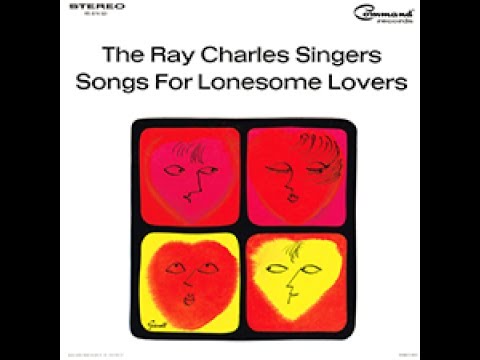 One More Time | The Ray Charles Singers | Songs For Lonesome Lovers | 1964 Command LP