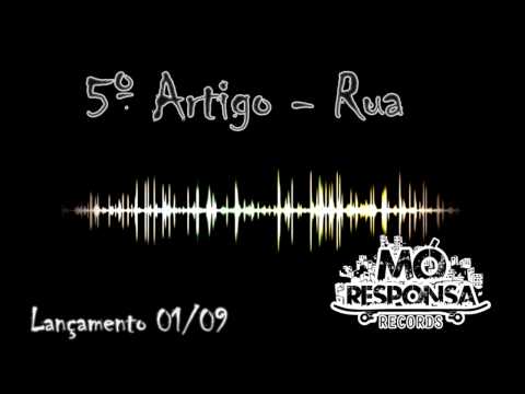 5º Artigo - Rua (MóResponsa Records)