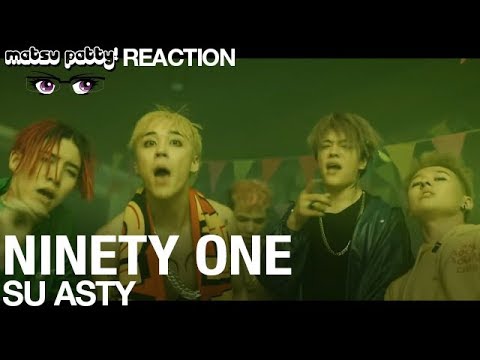 Ninety One - Su Asty | Reaction