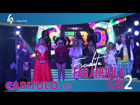 CAP 10 / TEMP 02 ESCUELITA 2 FG - CANAL FARANDULA GAY