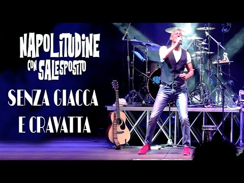 SAL ESPOSITO -SENZA GIACCA E CRAVATTA -Live Napolitudine 2024 -
